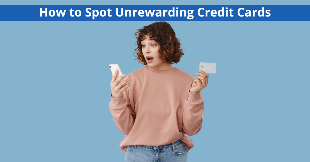 Unrewarding Credit Card
