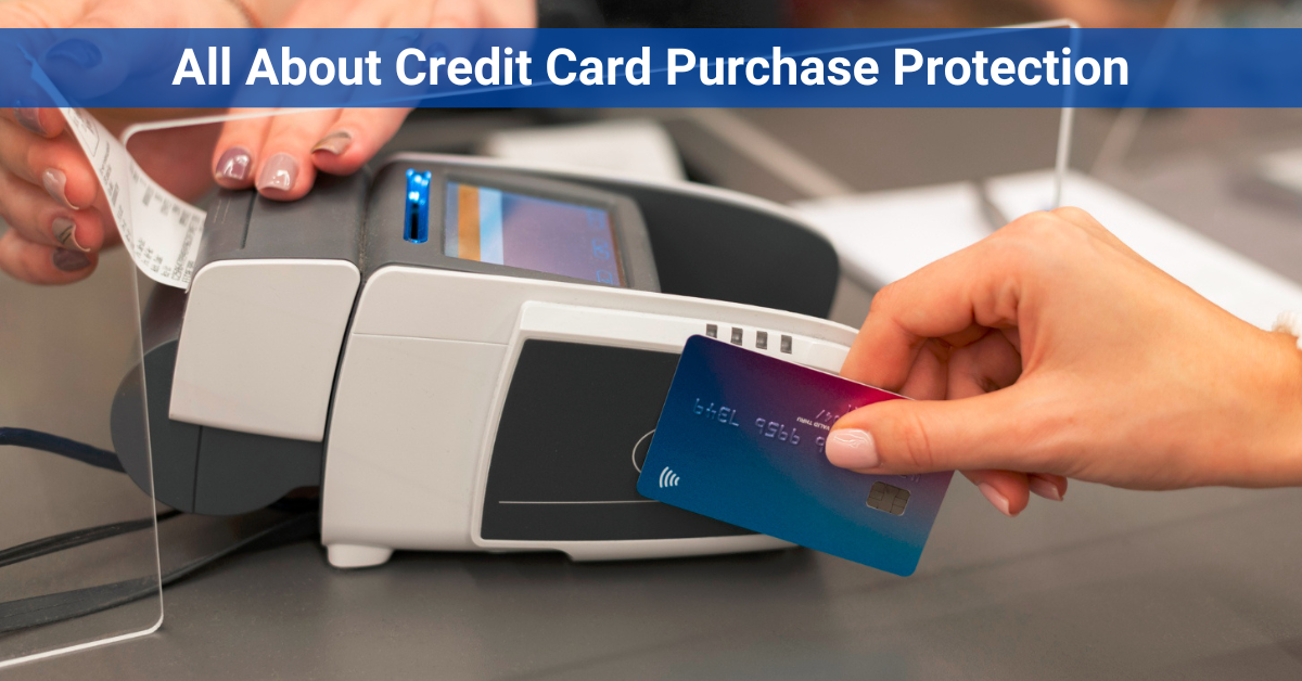 Credit Card Purchase Protection